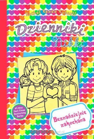 Dzienniki Nikki. Beznadziejnie zakochana - Rachel Rene Russell [KSIĄŻKA]