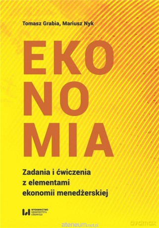 Ekonomia - Tomasz Grabia, Mariusz Nyk [KSIĄŻKA]