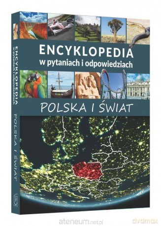 Encyklopedia w pytaniach i odp. Polska i świat [KSIĄŻKA]