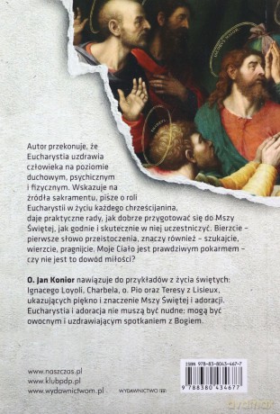 Eucharystia Sakrament który leczy - Jan Konior [KSIĄŻKA]