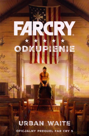 Far Cry. Odkupienie - Urban Waite [KSIĄŻKA]