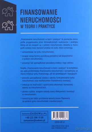 Finansowanie nieruchomości w teorii i praktyce - Anna Szelągowska, Artur A. Trzebiński, Wojciech Orzechowski [KSIĄŻKA]