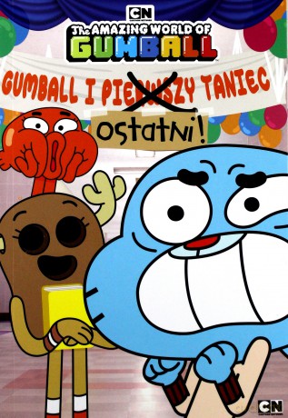 Gumball. Ostatni taniec [KSIĄŻKA]