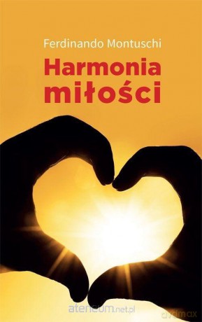 Harmonia miłości - Ferdinando Montuschi [KSIĄŻKA]