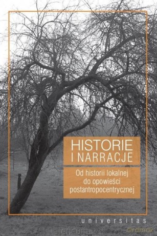 Historie i narracje - Renata Makarska [KSIĄŻKA]