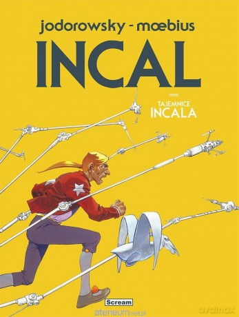 Incal oraz tajemnice Incala - Alexandro Jodorowsky [KOMIKS]
