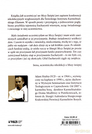 Jak uczestniczyć we Mszy Świętej - Adam Hrabia [KSIĄŻKA]