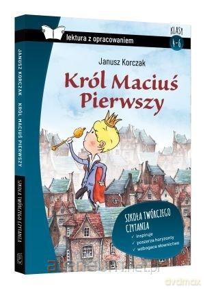 Król Maciuś Pierwszy z opracowaniem - Janusz Korczak [KSIĄŻKA]