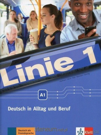 Linie 1 A1 podręcznik z ćwiczeniami [KSIĄŻKA]