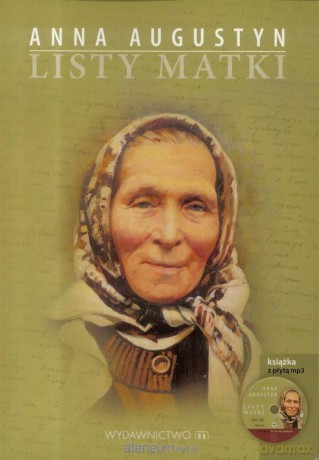 Listy Matki - Ana Augustyn [KSIĄŻKA]