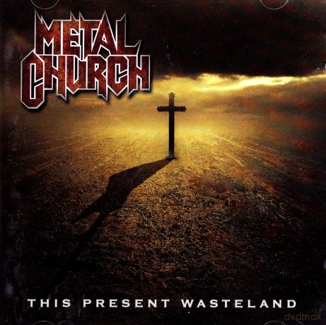 Metal Church: This Present Wasteland [CD]
