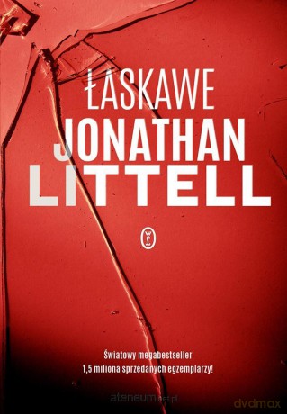 Łaskawe - Jonathan Littell, Magdalena Kamińska-Maurugeon [KSIĄŻKA]