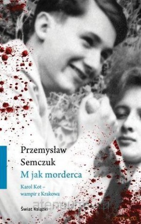M jak morderca - Przemysław Semczuk [KSIĄŻKA]