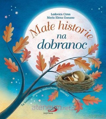 Małe historie na dobranoc - Lodovica Cima, Maria Elena Gonano [KSIĄŻKA]