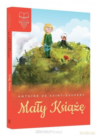 Mały Książę - Antoine de Saint Exupery [KSIĄŻKA]