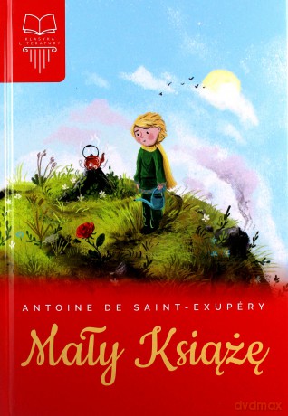 Mały Książę - Antoine de Saint Exupery [KSIĄŻKA]