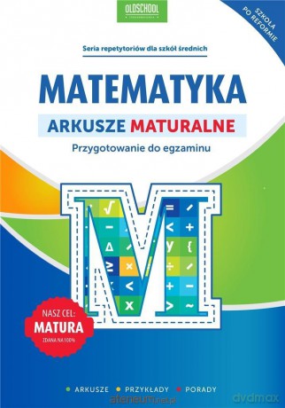 Matematyka. Arkusze maturalne - Adam Konstantynowicz [KSIĄŻKA]