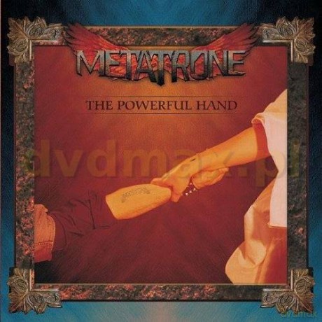 Metatrone: The Powerful Hand [CD]