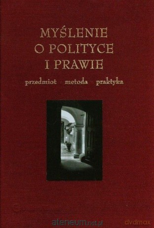 Myślenie o polityce i prawie [KSIĄŻKA]