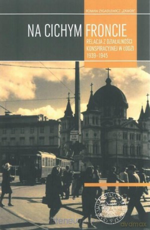 Na cichym froncie - Roman Zawor Zygadlewicz [KSIĄŻKA]