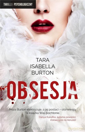 Obsesja - Tara Isabella Burton, Magdalena Słysz [KSIĄŻKA]