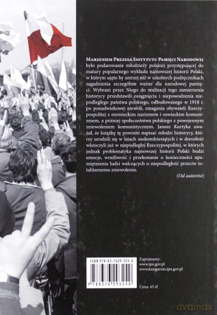 Od Niepodległości do Niepodległości [KSIĄŻKA]