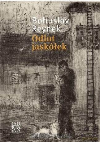 Odlot jaskółek - Bohuslav Reynek [KSIĄŻKA]