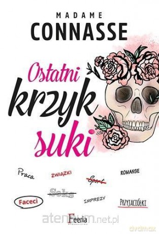 Ostatni krzyk suki - Connasse Madame [KSIĄŻKA]