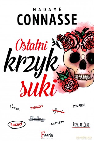 Ostatni krzyk suki - Connasse Madame [KSIĄŻKA]