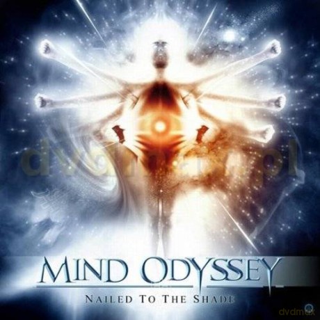 Mind Odyssey: Nailed To The Shade [CD]