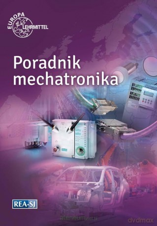 Poradnik mechatronika [KSIĄŻKA]