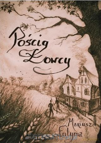 Pościg łowcy - Mariusz Futyma [KSIĄŻKA]