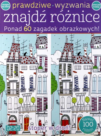 Prawdziwe wyzwania: Znajdź różnice [KSIĄŻKA]