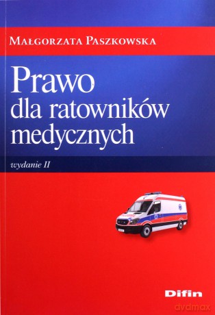 Prawo dla ratowników medycznych [KSIĄŻKA]
