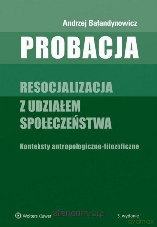 Probacja - Andrzej Bałandynowicz [KSIĄŻKA]