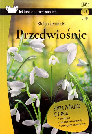 Przedwiośnie z opracowaniem - Stefan Żeromski [KSIĄŻKA]