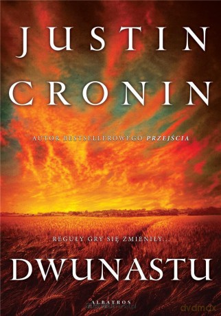 Przejście (Tom 2) Dwunastu - Justin Cronin [KSIĄŻKA]