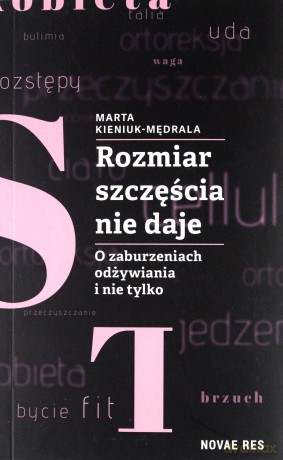 Rozmiar szczęścia nie daje - Marta Kieniuk-Mędrala [KSIĄŻKA]