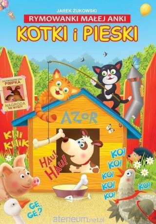 Rymowanki małej Anki. Kotki i pieski - Jarek Żukowski [KSIĄŻKA]