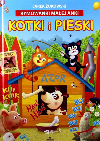 Rymowanki małej Anki. Kotki i pieski - Jarek Żukowski [KSIĄŻKA]