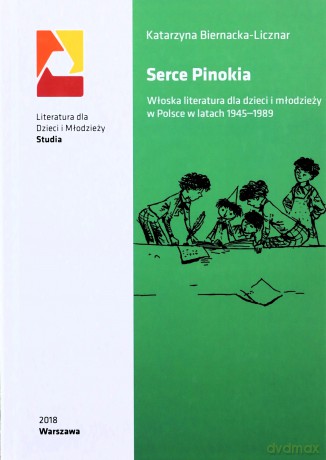 Serce Pinokia - Katarzyna Biernacka-Licznar [KSIĄŻKA]