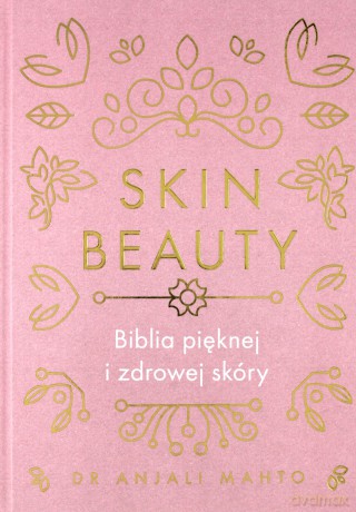 Skin Beauty - Anjali Mahto [KSIĄŻKA]