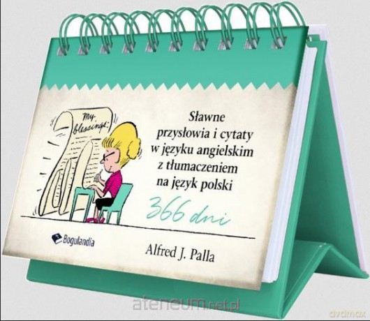 Sławne przysłowia i cytaty w języku angielskim z tłumaczeniami [KSIĄŻKA]