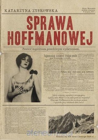 Sprawa Hoffmanowej - Katarzyna Zyskowska-Ignaciak [KSIĄŻKA]
