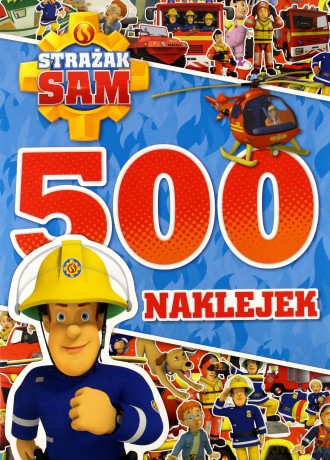 Strażak Sam. 500 naklejek [KSIĄŻKA]