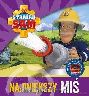 Strażak Sam. Największy miś [KSIĄŻKA]