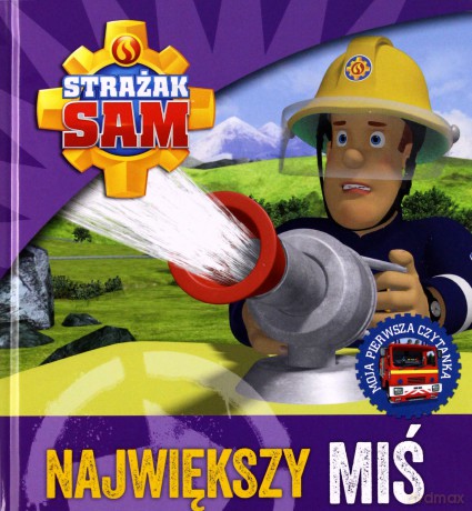 Strażak Sam. Największy miś [KSIĄŻKA]