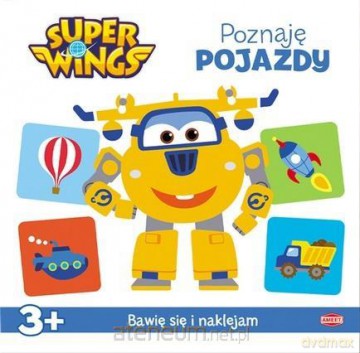 Super Wings. Poznajemy pojazdy [KSIĄŻKA]