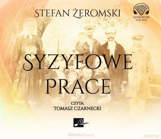 Syzyfowe prace - Stefan Żeromski [AUDIOBOOK]