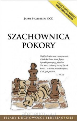Szachownica pokory - Jakub Przybylski [KSIĄŻKA]